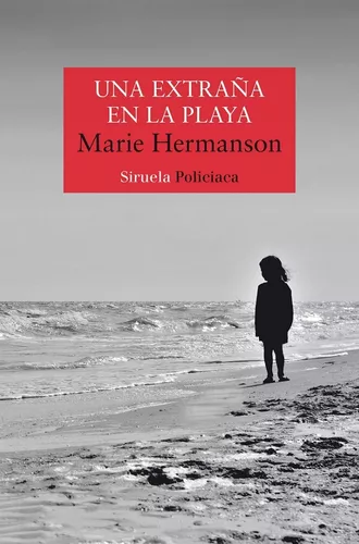 Una Extraña En La Playa | Marie Hermanson