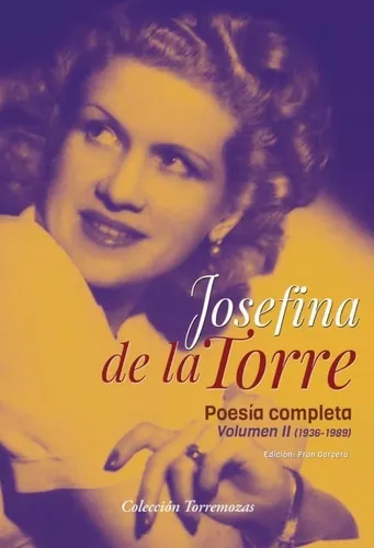 Poesía Completa | Josefina De La Torre | Volumen 2