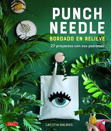 Punch Needle. Bordado En Relieve | Laetitia Dalbies