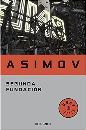 Segunda Fundación - Isaac Asimov