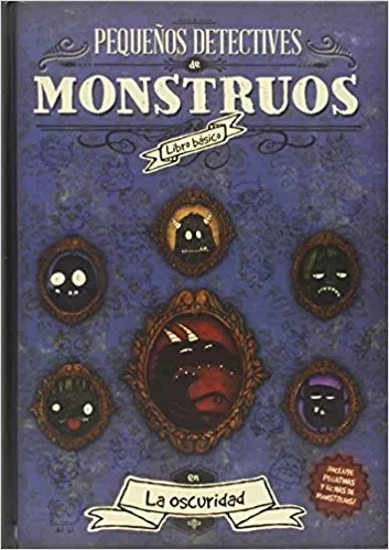 Pequeños Detectives De Monstruos - Patricia De Blas Asenjo