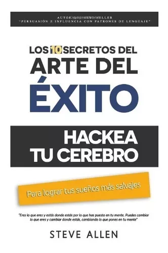 Superación Personal: Los 10 Secretos Del Arte Del Éxito.
