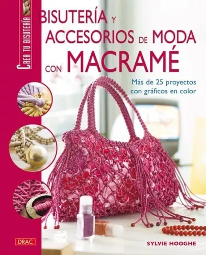 Bisuteria Y Accesorios De Moda Con Macramé | Sylvie Hooghe