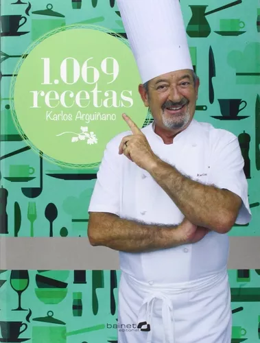 1069 Recetas De Cocina | Karlos Arguiñano