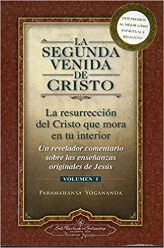 La Segunda Venida De Cristo, Vol.1 - Paramahansa Yogananda