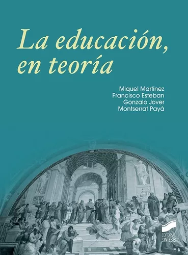 La Educación, En Teoría | Miguel Martínez