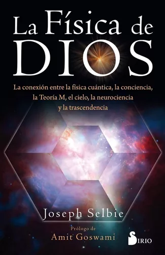 La Física De Dios | Joseph Selbie