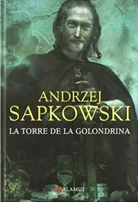 La Torre De La Golondrina - Andrzej Sapkowski