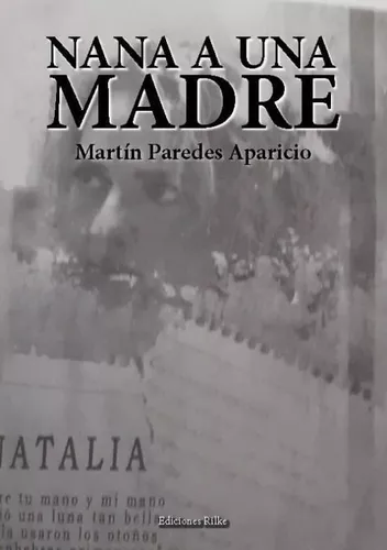 Nana A Una Madre | Martín Paredes Aparicio