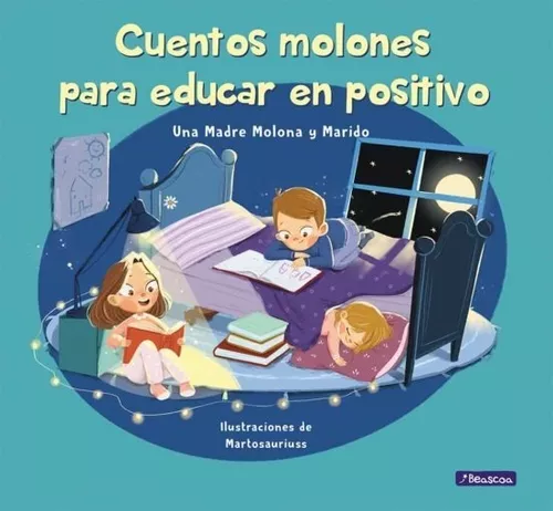 Cuentos Molones Para Educar En Positivo | Isabel Cuesta