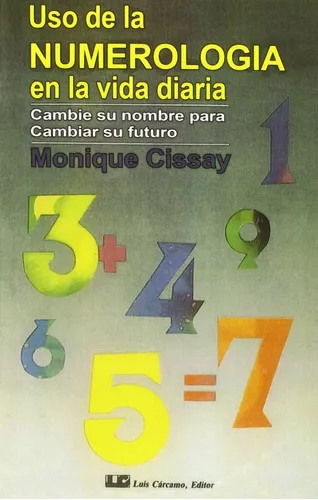Uso De La Numerología En La Vida Diaria | Monique Cissay