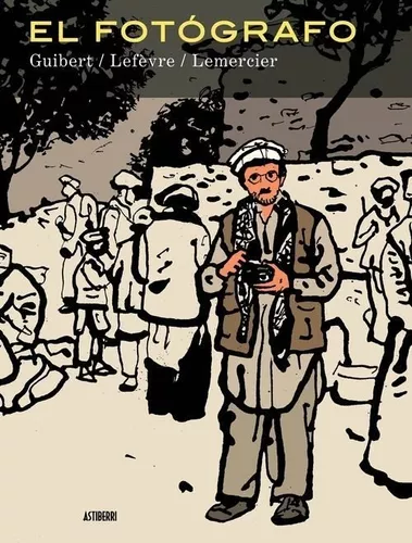 El Fotógrafo | Emmanuel Guibert