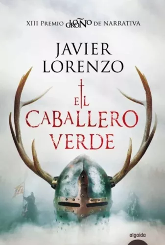 El Caballero Verde | Javier Lorenzo