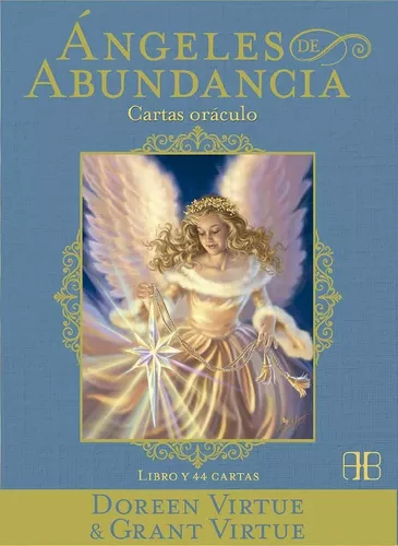 Ángeles De Abundancia | Cartas Oráculo: Libro Y 44 Cartas