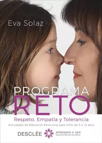 Programa Reto. Respeto, Empatía Y Tolerancia | Eva Solaz