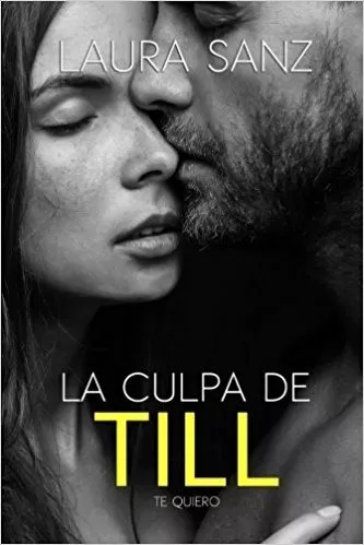 La Culpa De Till: Volume 3 (landvik) - Laura Sanz