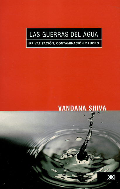 Las Guerras Del Agua | Vandana Shiva