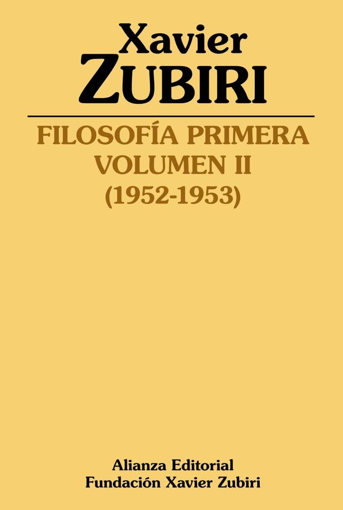 Filosofía primera (1952-1953): Volumen II