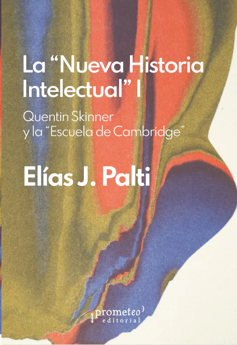 La "Nueva Historia Intelectual" I